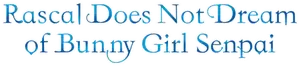 Rascal Does Not Dream of Bunny Girl Senpai Logo