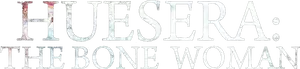 Huesera: The Bone Woman Logo