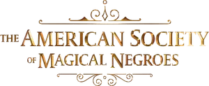 The American Society of Magical Negroes Logo