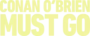 Conan O'Brien Must Go Logo