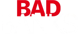 Bad Banks Logo