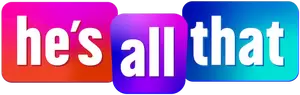 He's All That Logo