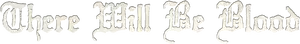 There Will Be Blood Logo