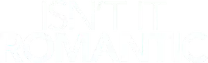 Isn't It Romantic Logo
