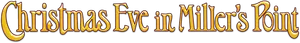 Christmas Eve in Miller's Point Logo
