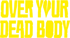 Over Your Dead Body Logo