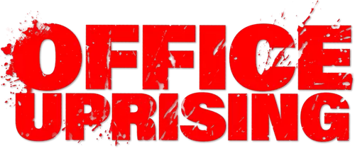 Office Uprising