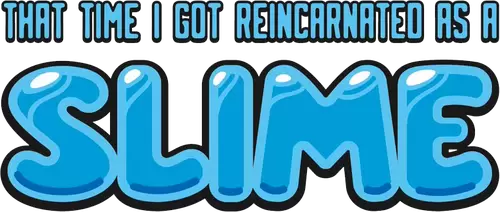 That Time I Got Reincarnated as a Slime