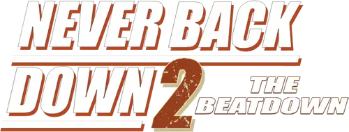 Never Back Down 2: The Beatdown