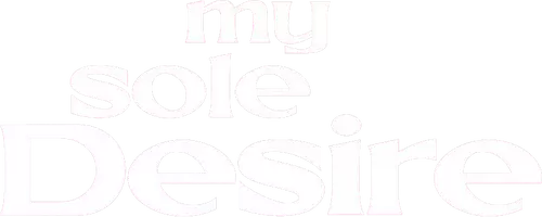 My Sole Desire