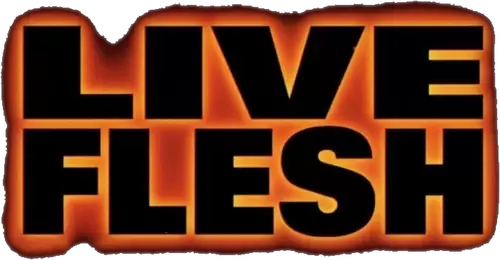 Live Flesh