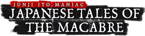 Junji Ito Maniac: Japanese Tales of the Macabre