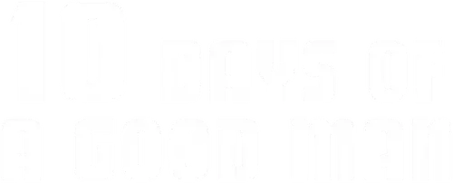 10 Days of a Good Man