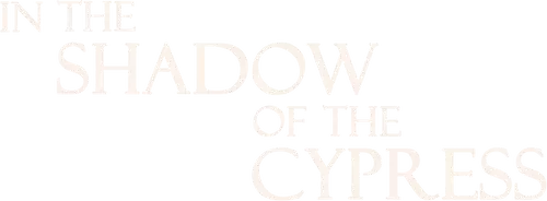 In the Shadow of the Cypress