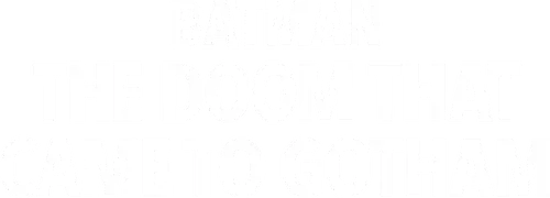 Batman: The Doom That Came to Gotham