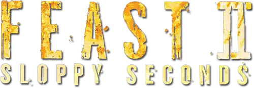 Feast II: Sloppy Seconds