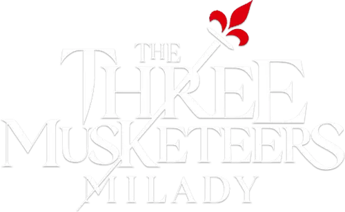 The Three Musketeers - Part II: Milady