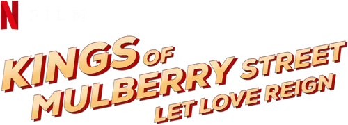Kings of Mulberry Street: Let Love Reign