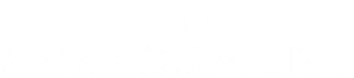 The Assessment