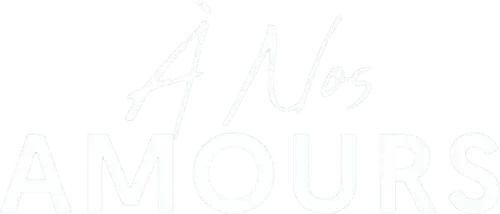 À Nos Amours