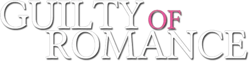 Guilty of Romance