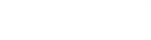 Nine Perfect Strangers