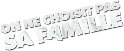 You Don't Choose Your Family