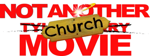 Not Another Church Movie