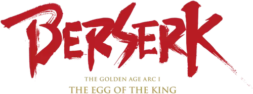 Berserk: The Golden Age Arc I - The Egg of the King