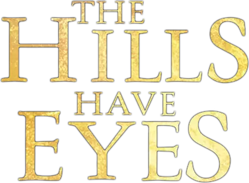 The Hills Have Eyes