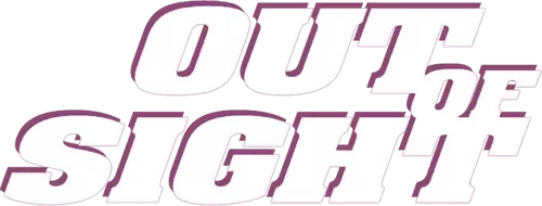 Out of Sight