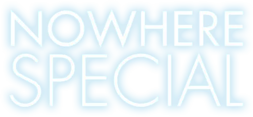 Nowhere Special
