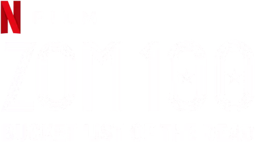 Zom 100: Bucket List of the Dead