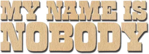 My Name Is Nobody