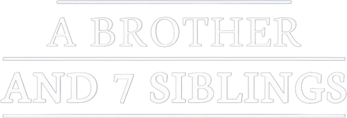 A Brother and 7 Siblings