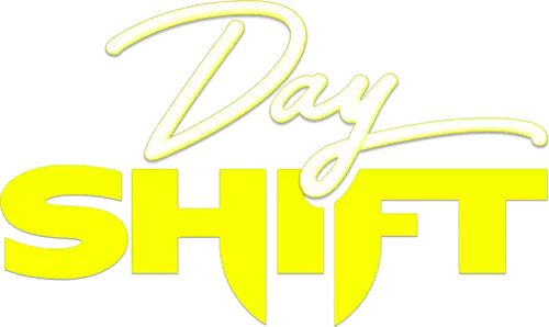 Day Shift