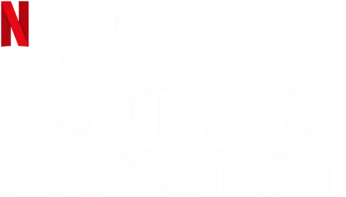 10 Days of a Bad Man