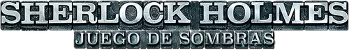 Sherlock Holmes: A Game of Shadows