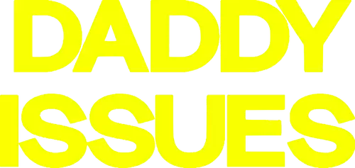 Daddy Issues