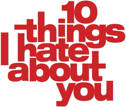10 Things I Hate About You