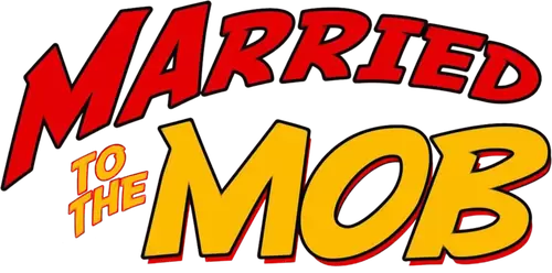 Married to the Mob