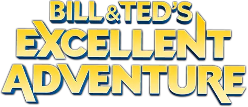 Bill & Ted's Excellent Adventure