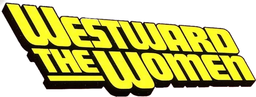 Westward the Women