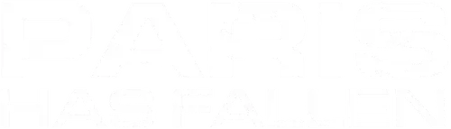 Paris Has Fallen