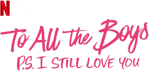 To All the Boys: P.S. I Still Love You