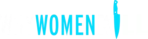 Why Women Kill