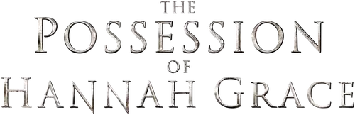 The Possession of Hannah Grace