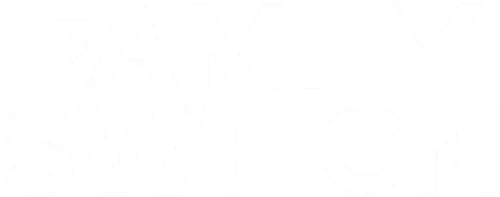 Family Switch