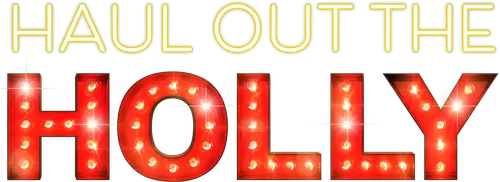 Haul out the Holly