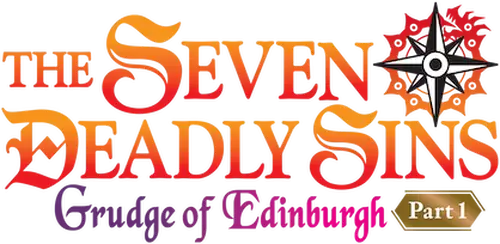 The Seven Deadly Sins: Grudge of Edinburgh